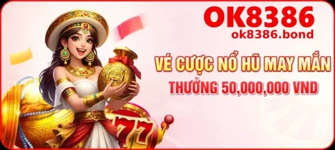 Khuyến mãi OK8386 – Nhận thưởng hấp dẫn ngay hôm nay